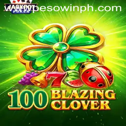 An In-Depth Look at 100BlazingClover and the Key to Success: PESOWIN